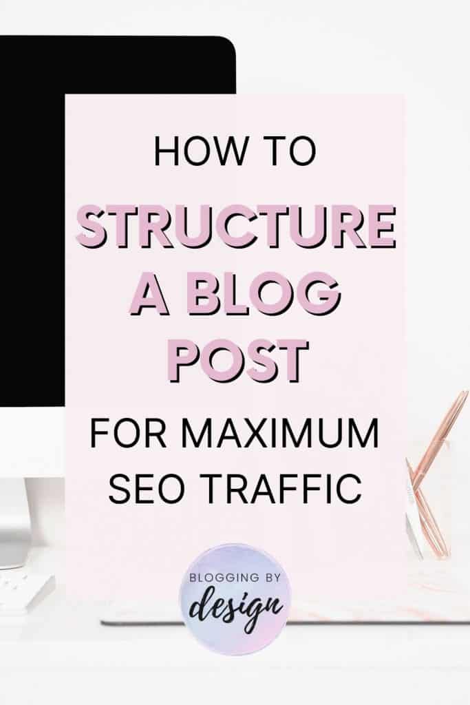 how to structure a perfect blog post